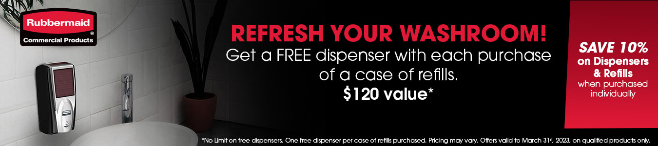 Rubbermaid washroom products: buy a case pack of refills, get a free dispenser;  10% off all individual dispensers & refills!